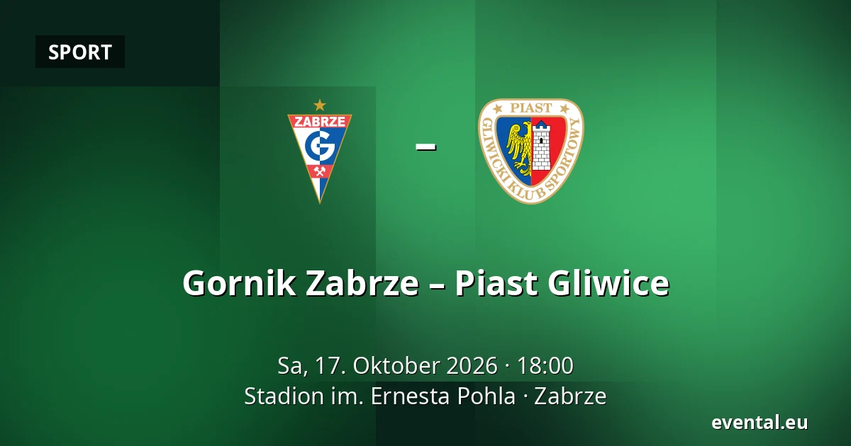 Gornik Zabrze – Piast Gliwice — Stadion im. Ernesta Pohla, Zabrze