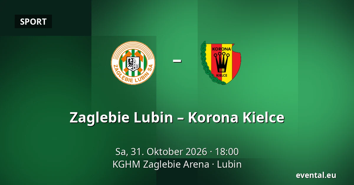 Zaglebie Lubin – Korona Kielce — KGHM Zaglebie Arena, Lubin