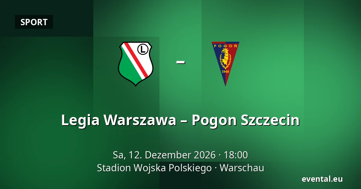 Legia Warszawa – Pogon Szczecin — Stadion Wojska Polskiego, Warschau