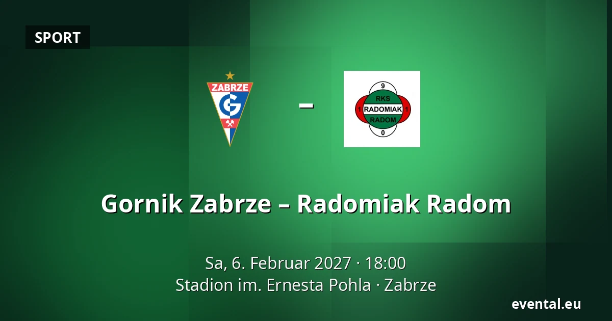 Gornik Zabrze – Radomiak Radom — Stadion im. Ernesta Pohla, Zabrze