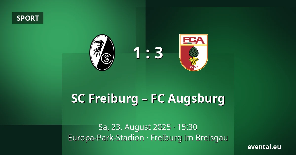 SC Freiburg – FC Augsburg — Europa-Park-Stadion, Freiburg im Breisgau