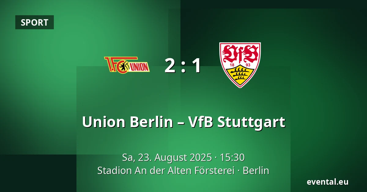 Union Berlin – VfB Stuttgart — Stadion An der Alten Försterei, Berlin
