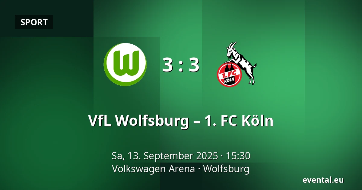 VfL Wolfsburg – 1. FC Köln — Volkswagen Arena, Wolfsburg