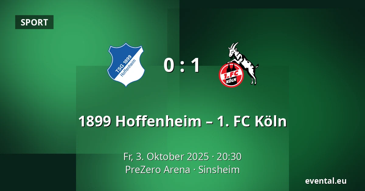 1899 Hoffenheim – 1. FC Köln — PreZero Arena, Sinsheim