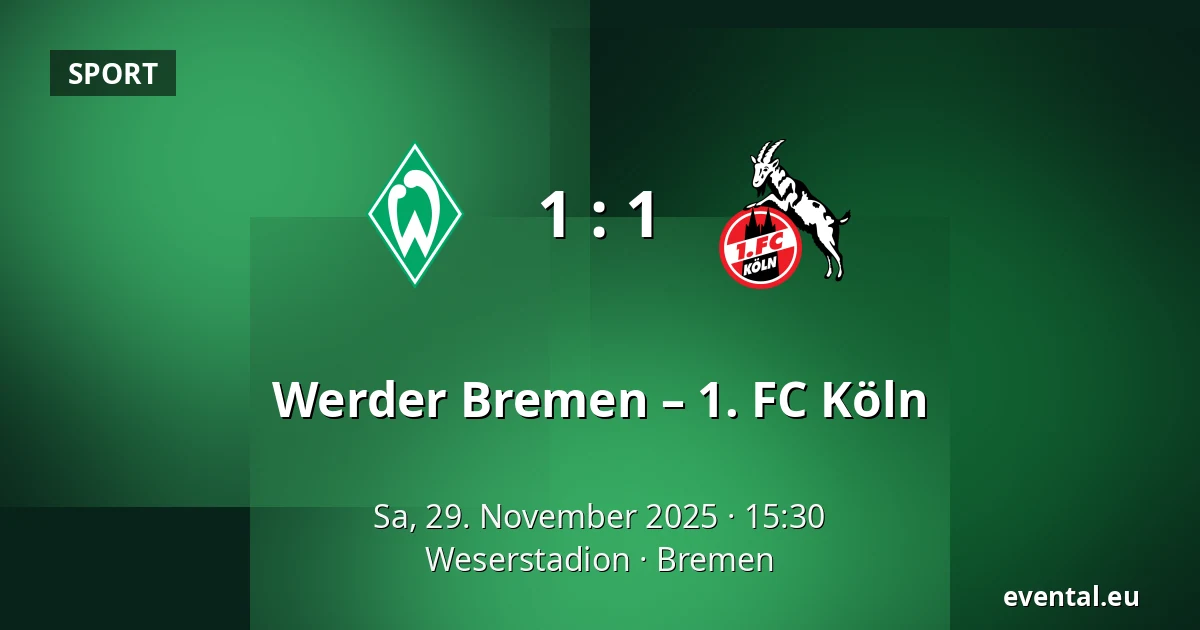 Werder Bremen – 1. FC Köln — Weserstadion, Bremen