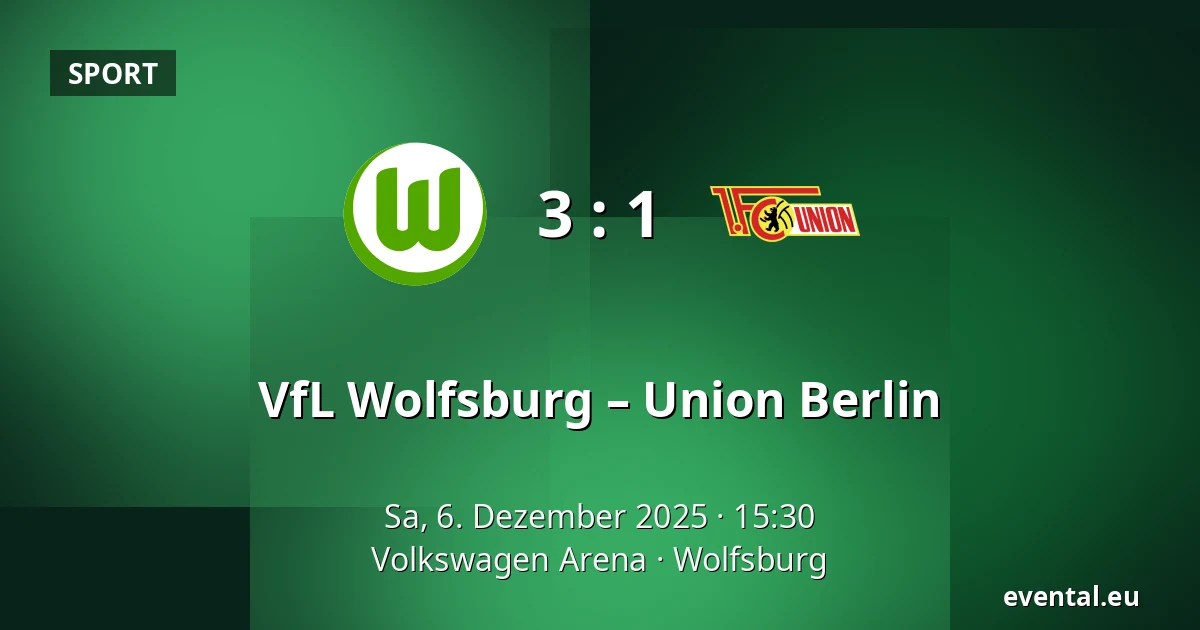 VfL Wolfsburg – Union Berlin — Volkswagen Arena, Wolfsburg