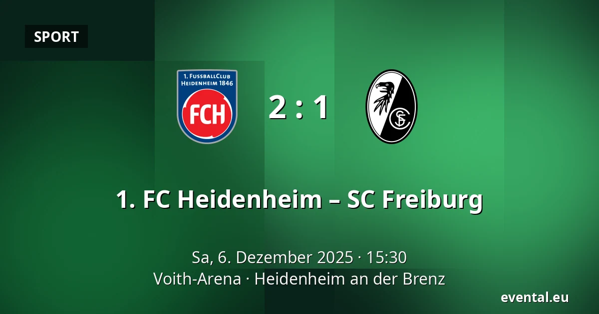 1. FC Heidenheim – SC Freiburg — Voith-Arena, Heidenheim an der Brenz