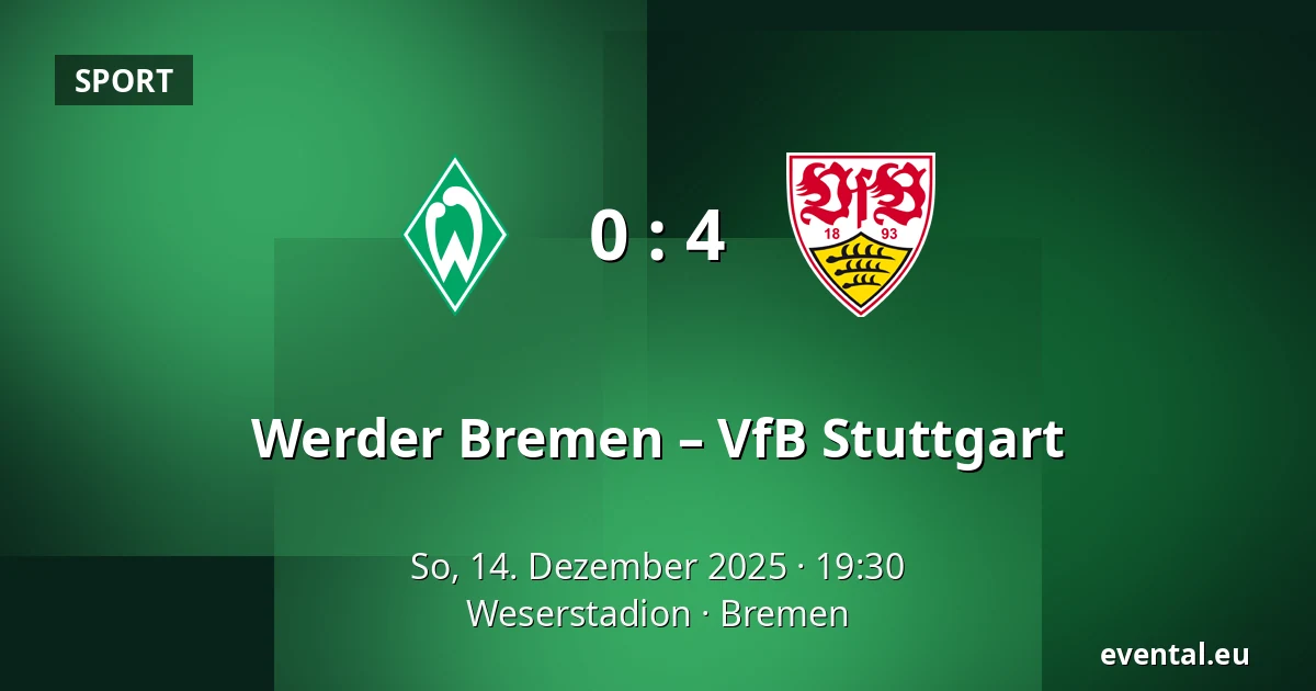 Werder Bremen – VfB Stuttgart — Weserstadion, Bremen