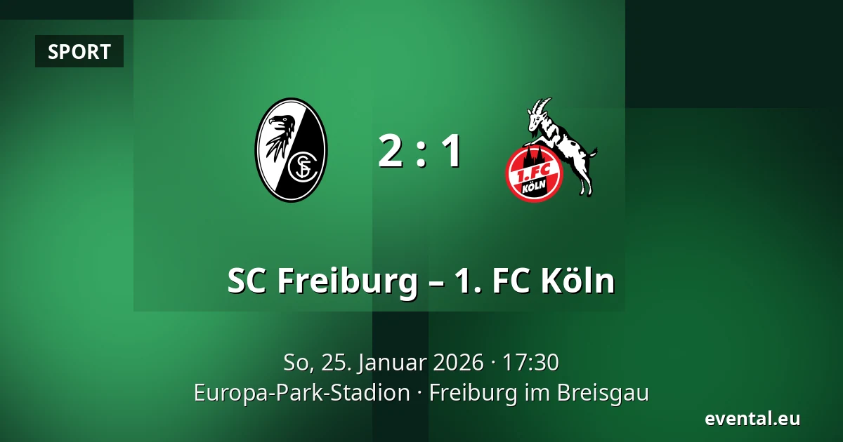 SC Freiburg – 1. FC Köln — Europa-Park-Stadion, Freiburg im Breisgau