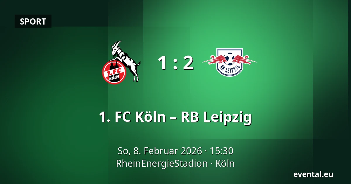 1. FC Köln – RB Leipzig — RheinEnergieStadion, Köln