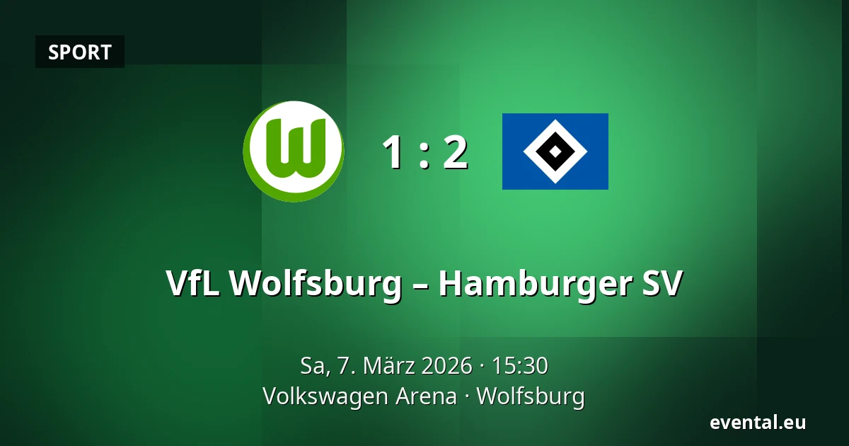 VfL Wolfsburg – Hamburger SV — Volkswagen Arena, Wolfsburg