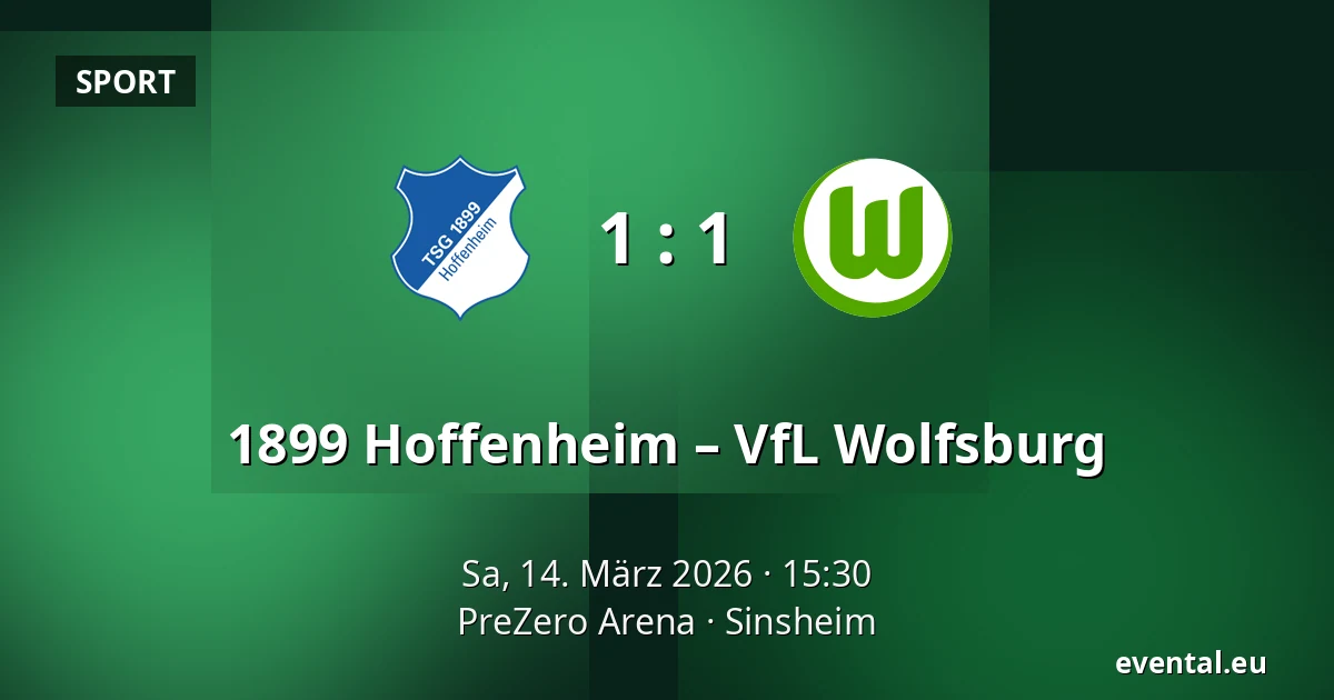 1899 Hoffenheim – VfL Wolfsburg — PreZero Arena, Sinsheim