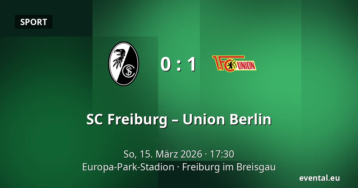 SC Freiburg – Union Berlin — Europa-Park-Stadion, Freiburg im Breisgau