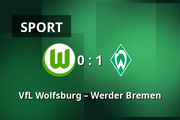 VfL Wolfsburg – Werder Bremen — Volkswagen Arena, Wolfsburg