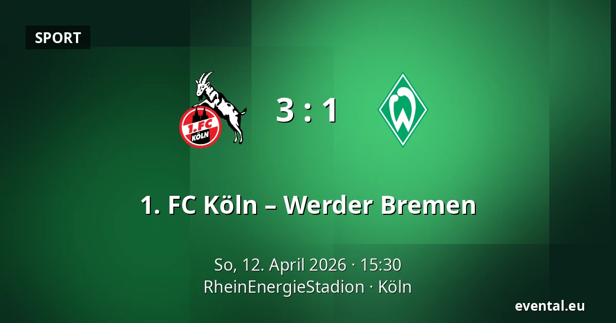 1. FC Köln – Werder Bremen — RheinEnergieStadion, Köln