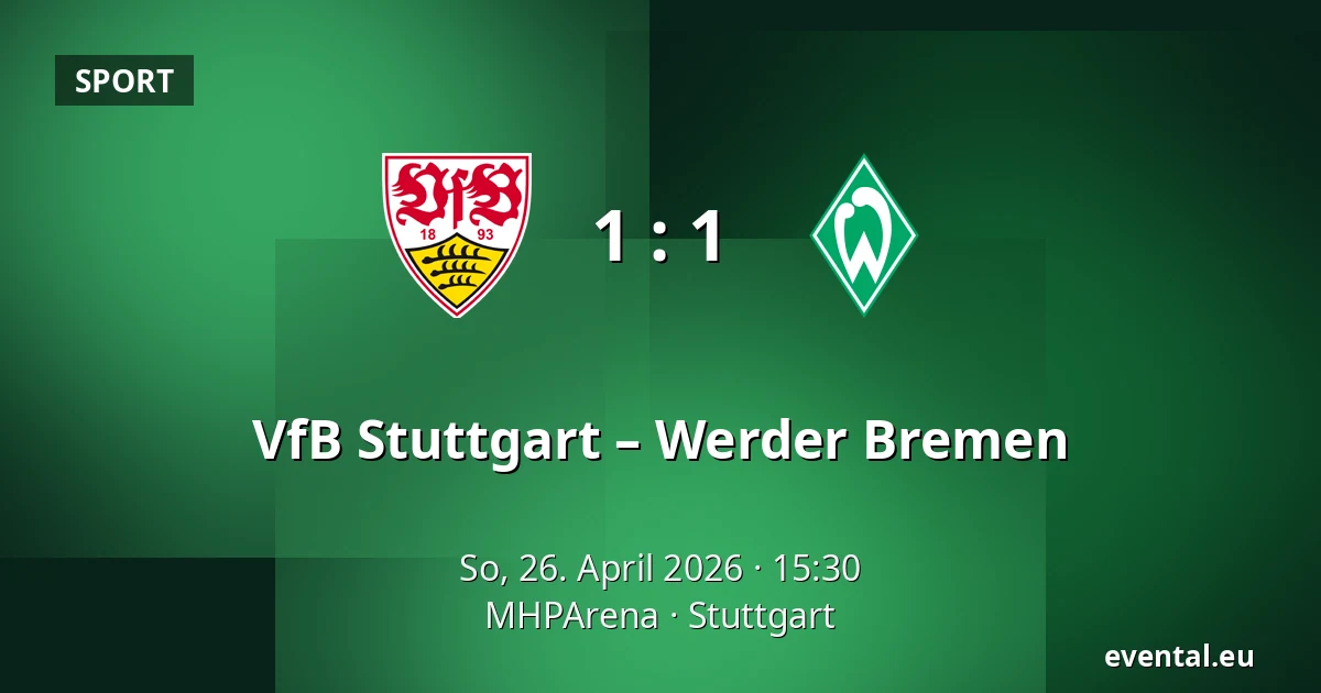 VfB Stuttgart – Werder Bremen — MHPArena, Stuttgart