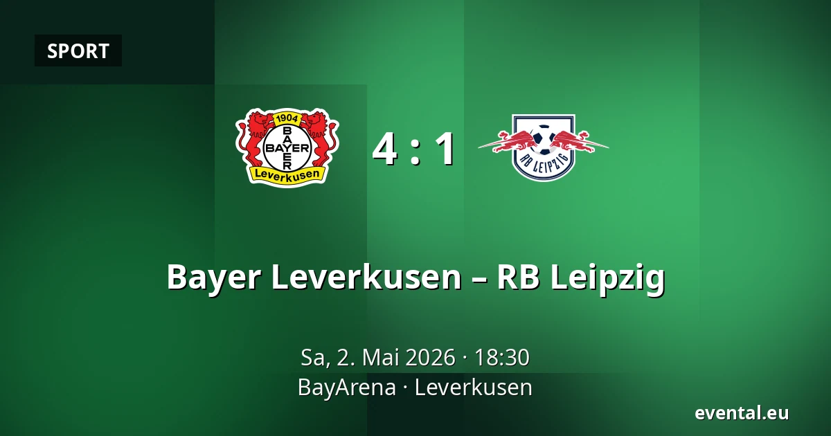 Bayer Leverkusen – RB Leipzig — BayArena, Leverkusen
