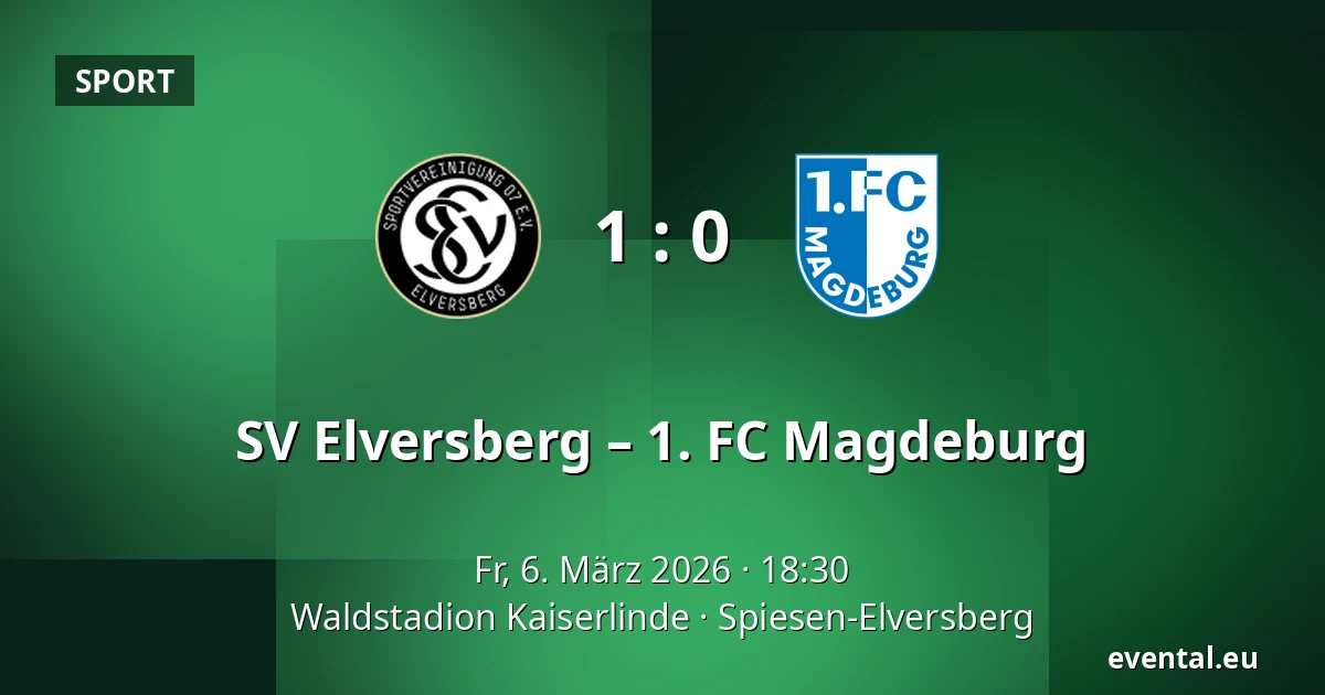 SV Elversberg – 1. FC Magdeburg — Waldstadion Kaiserlinde, Spiesen-Elversberg