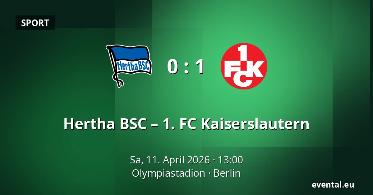 Hertha BSC – 1. FC Kaiserslautern — Olympiastadion, Berlin