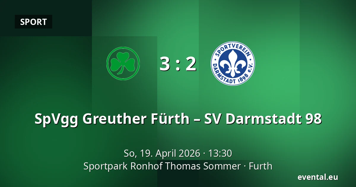 SpVgg Greuther Fürth – SV Darmstadt 98 — Sportpark Ronhof Thomas Sommer, Furth
