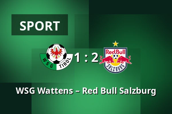 WSG Wattens – Red Bull Salzburg — Tivoli Stadion Tirol, Innsbruck
