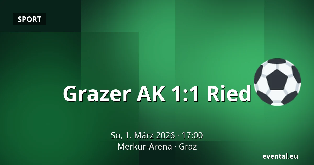 Grazer AK – Ried — Merkur-Arena, Graz