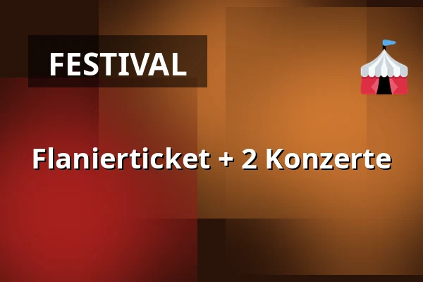 Flanierticket + 2 Konzerte — Schloss Weikersheim, Weikersheim