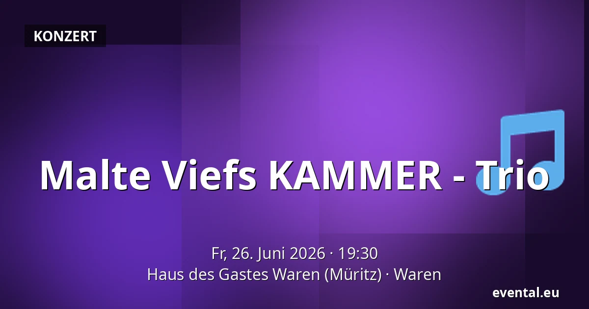 Malte Viefs KAMMER - Trio — Haus des Gastes Waren (Müritz), Waren
