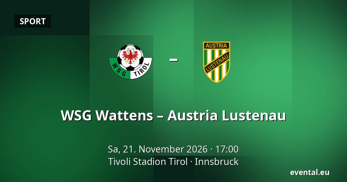 WSG Wattens – Austria Lustenau — Tivoli Stadion Tirol, Innsbruck