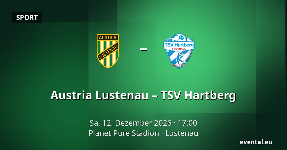 Austria Lustenau – TSV Hartberg — Planet Pure Stadion, Lustenau