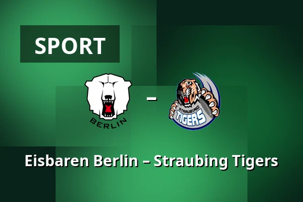 Eisbaren Berlin – Straubing Tigers