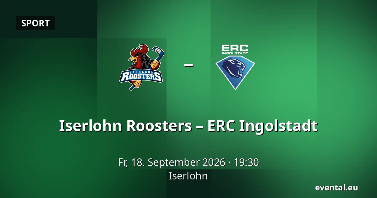 Iserlohn Roosters – ERC Ingolstadt — Iserlohn