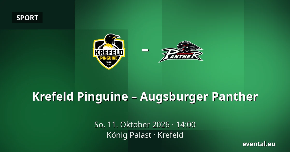 Krefeld Pinguine – Augsburger Panther — König Palast, Krefeld
