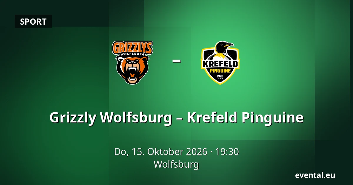 Grizzly Wolfsburg – Krefeld Pinguine — Wolfsburg