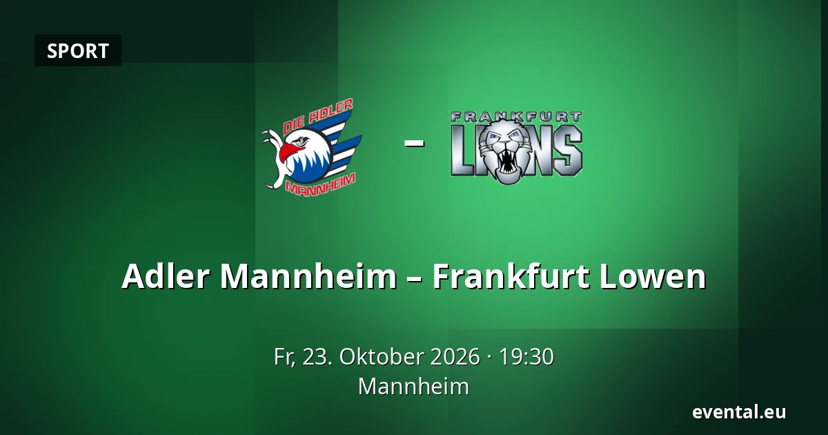 Adler Mannheim – Frankfurt Lowen — Mannheim