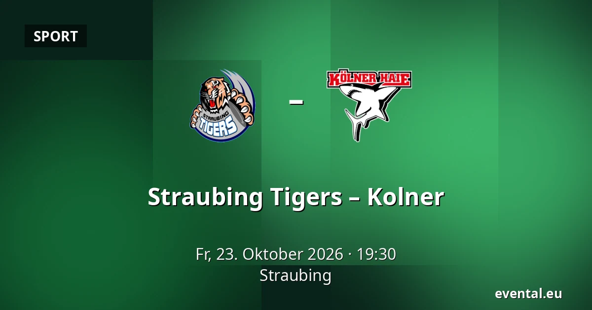 Straubing Tigers – Kolner — Straubing