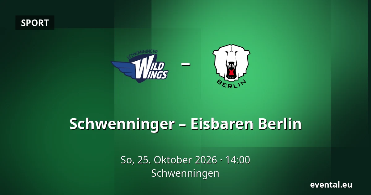 Schwenninger – Eisbaren Berlin — Schwenningen