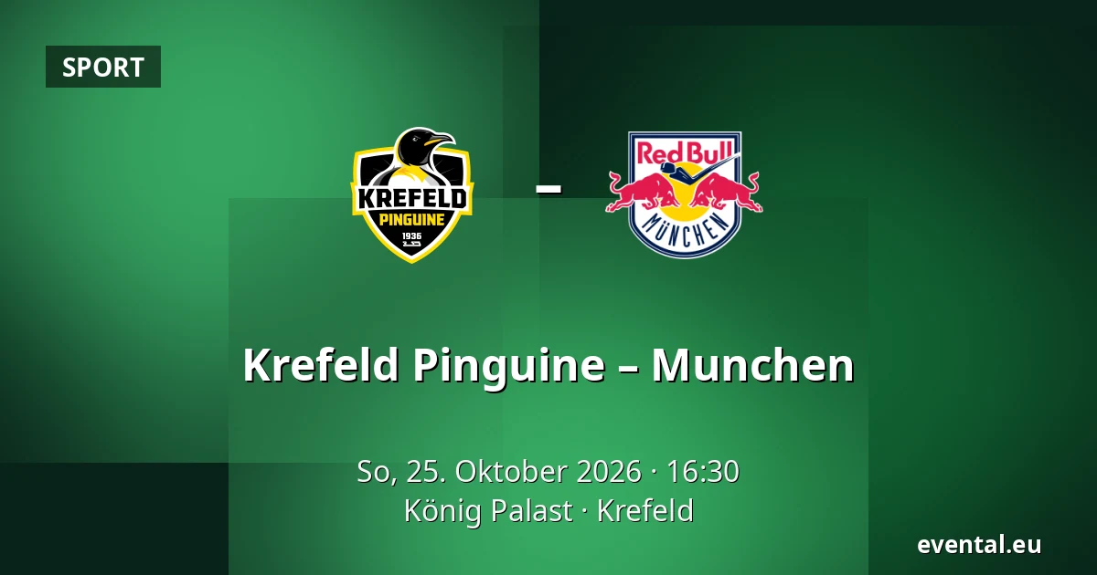Krefeld Pinguine – Munchen — König Palast, Krefeld