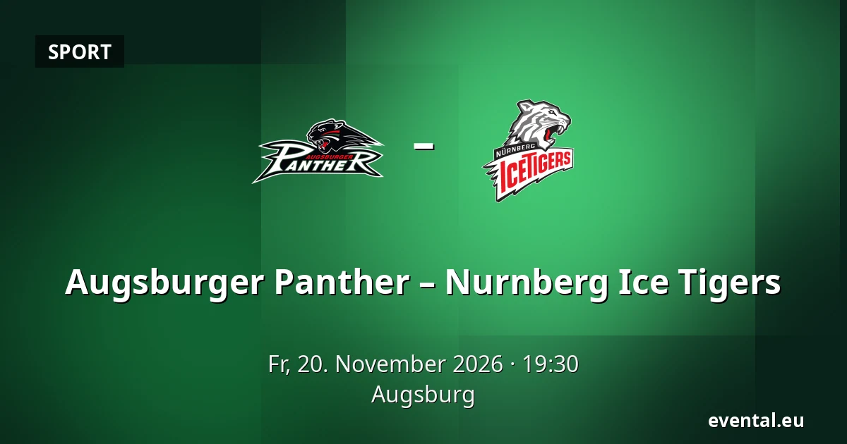 Augsburger Panther – Nurnberg Ice Tigers — Augsburg