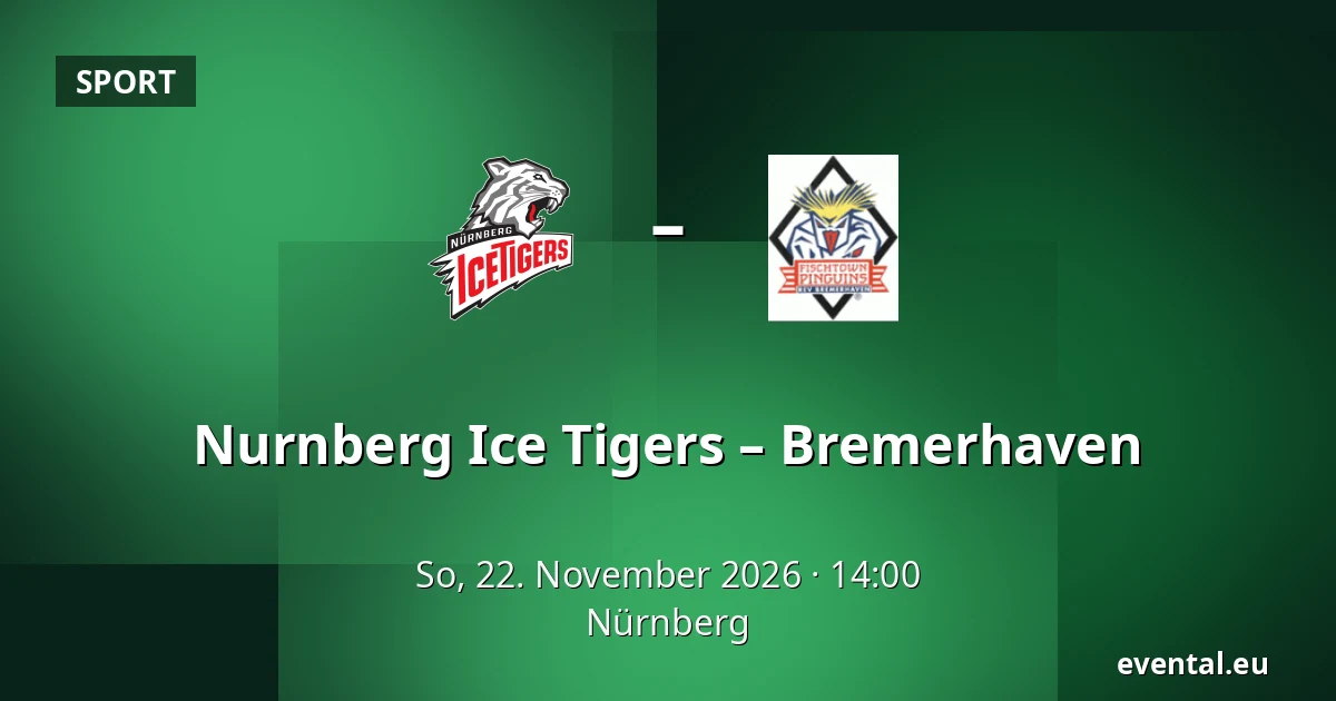 Nurnberg Ice Tigers – Bremerhaven — Nürnberg