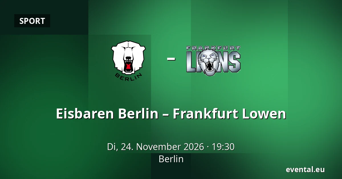 Eisbaren Berlin – Frankfurt Lowen — Berlin