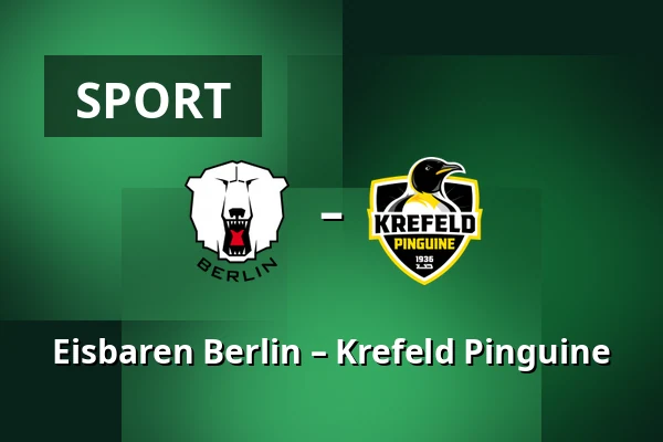 Eisbaren Berlin – Krefeld Pinguine — Berlin