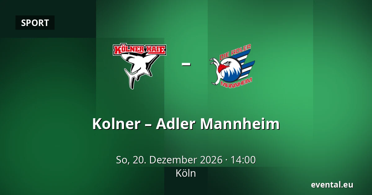 Kolner – Adler Mannheim — Köln