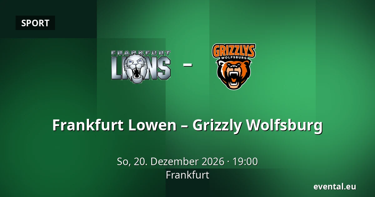 Frankfurt Lowen – Grizzly Wolfsburg — Frankfurt