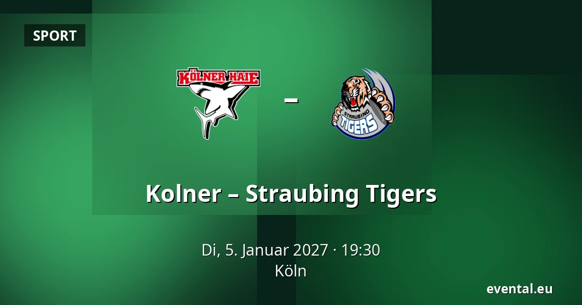 Kolner – Straubing Tigers — Köln