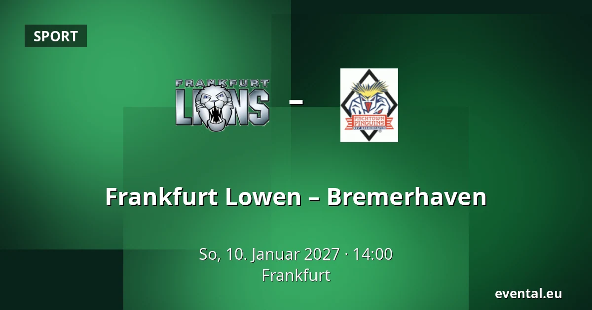 Frankfurt Lowen – Bremerhaven — Frankfurt