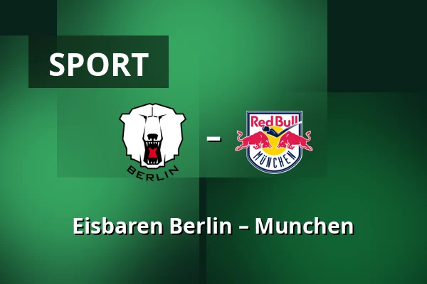 Eisbaren Berlin – Munchen — Berlin
