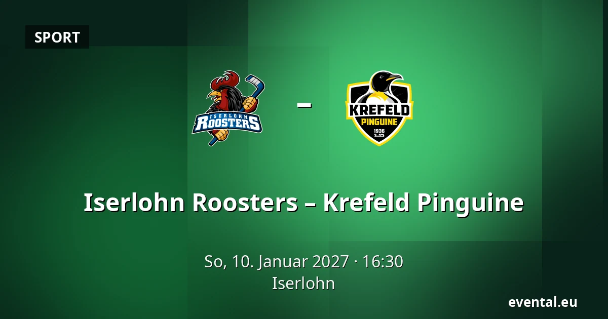 Iserlohn Roosters – Krefeld Pinguine — Iserlohn