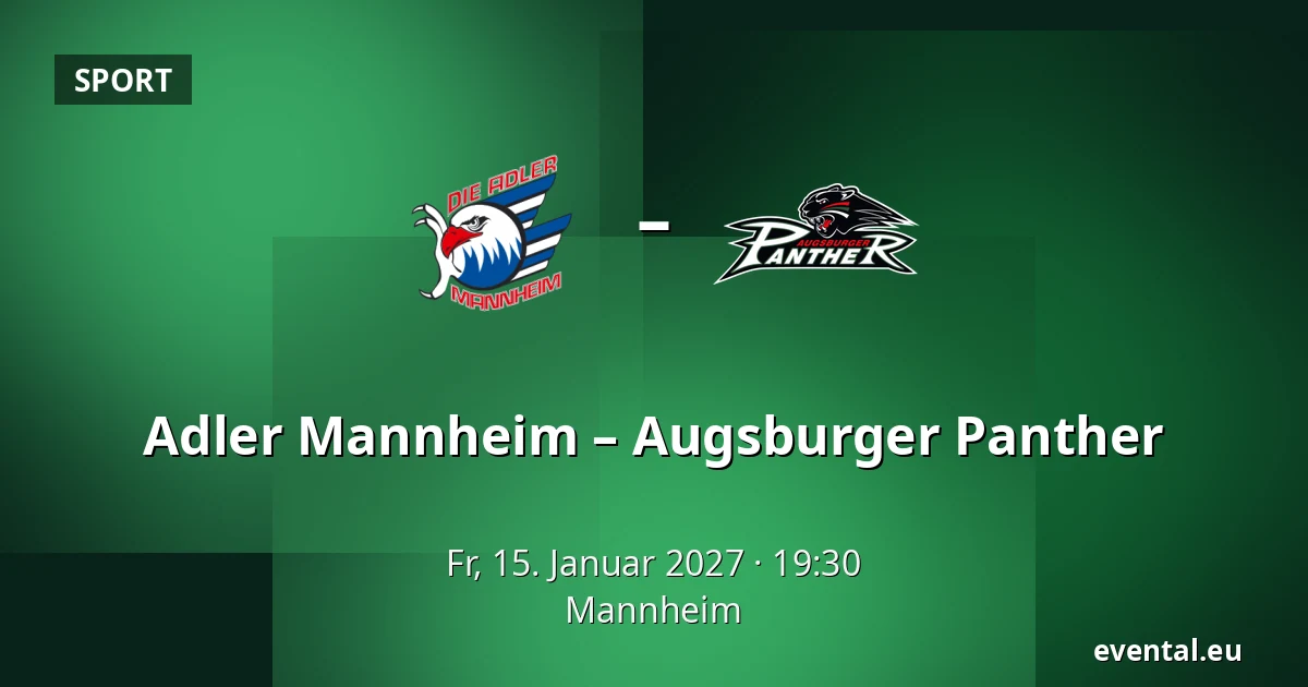 Adler Mannheim – Augsburger Panther — Mannheim