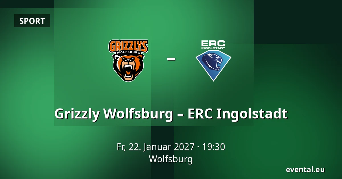 Grizzly Wolfsburg – ERC Ingolstadt — Wolfsburg